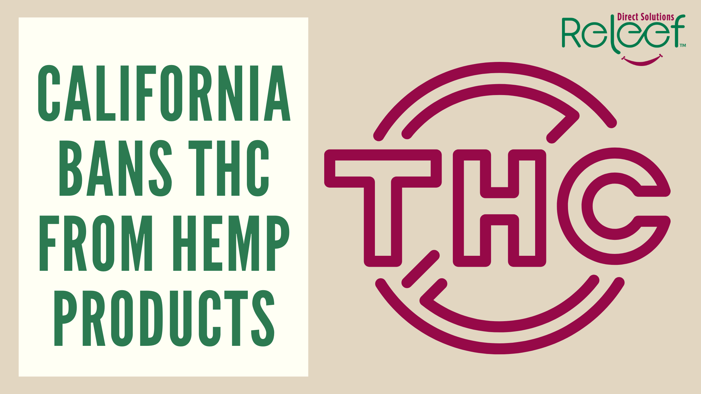 California Bans Hemp Products with THC – Here’s How Releef CBD Stands Apart
