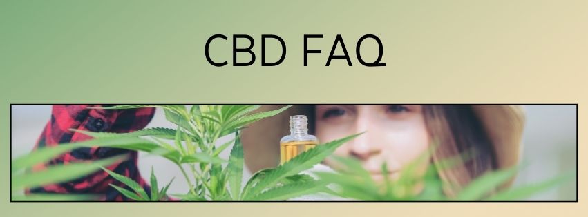 CBD F.A.Q.