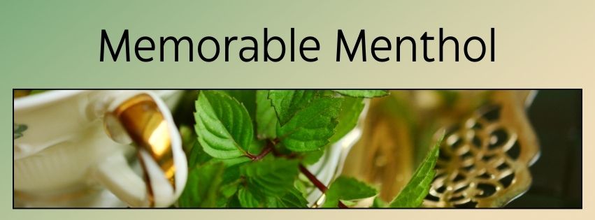 Memorable Menthol